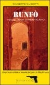 Runfò. I giusti non dimenticano - Guidotti Giuseppe 9788895952383