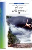 Tarzan delle scimmie - Edgar R., Burroughs 9788895966564