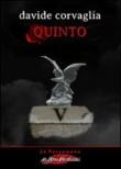 Quinto - Davide Corvaglia 9788895974187