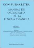 Con buena letra. Manual de ortografía de la lengua española. Ediz. bilingue - Quesada Portero, Raúl 9788895975726