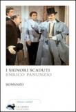 I signori scaduti - Panunzio Enrico 9788896052884