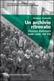 Un archivio ritrovato. Trescore Balneario nelle carte del Cln - Barbara Curtarelli 9788896119204
