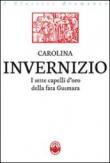 I sette capelli d'oro della fata Gusmara - Carolina Invernizio 9788896146491