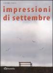 Impressioni di settembre - Stefano Ferrio 9788896212134