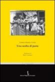 Una scelta di parte - Mannino Contin, Gemma 9788896251096