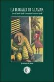 La ragazza di Alamar. Ediz. italiana e spagnola - A. Carballo Camino, Davide Barilli 9788896268216