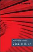 20gg. di ca. 3h - Tommaso Franci 9788896285510
