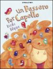 Un passero per capello - S. Saorin, Monika Filipina 9788896323229