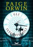 Gli interminabili - Orwin Paige 9788896325971