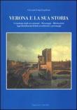 Verona e la sua storia - Giovanni Luigi, Lugoboni 9788896419373