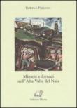 Miniere e fornaci nell'alta valla del Naia - Franzoso Francesco 9788896421116