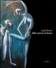 Luigi Bassetti. Dalla materia in-forme. Ediz. illustrata -  9788896427712