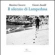 Il silenzio di Lampedusa - Massimo Ciavarro, Gianni Ansaldi 9788896430668