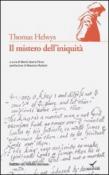 Il mistero dell'iniquità - Thomas Helwys, M. Ibarra Pérez 9788896441343