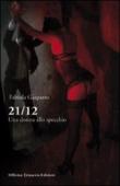 21 12 una donna allo specchio - Fabiola Gasparro 9788896490266