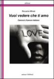 Vuoi vedere che ti amo - Affinati Riccardo 9788896522325
