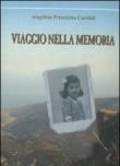 Viaggio nella memoria - Angelina, Princiotta Cariddi 9788896557440