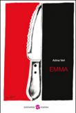 Emma - Adina Verì 9788896571637