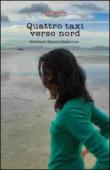 Quattro taxi verso nord - Elizabeth Walcott-Hackshaw, G. Sofo 9788896629260
