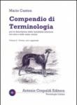 Compendio di terminologia per la descrizione della variabilità esteriore nei cani e nelle razze canine: 2 - Canton Mario 9788896635407
