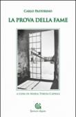 La prova della fame - Pastorino Carlo 9788896647325