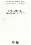 Mediazione, processo e costi -  9788896674543