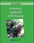 Armonia naturale dell'anima - Anna Pasetti 9788896680926