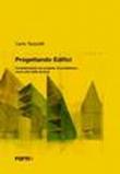 Progettando edifici - Carlo Terpolilli 9788896780350