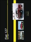 Fiat 127. 1971-1987 - Alessandro Sannia 9788896796078