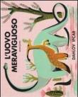 L' uovo meraviglioso - Dahlov Ipcar 9788896806784