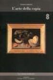 Paolo Grossi. L'arte della copia. Catalogo della mostra (Fermignano, 21-31 dicembre) - Vandi Loretta 9788896815021