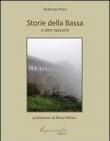 Storie della Bassa - Pozzi Roberto 9788896859742