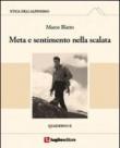 Etica dell'alpinismo: 2 - Blatto Marco 9788896940938