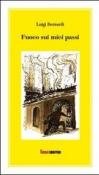 Fuoco sui miei passi - Luigi Bernardi 9788897006039