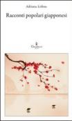 Racconti popolari giapponesi - Adriana Lisboa, N. Fioretto 9788897010432