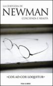 «Cor ad cor loquitur». La certezza di Newman, coscienza e realtà - G. Pezzini 9788897086031