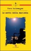Le notti della macumba - Piera Carlomagno 9788897121497