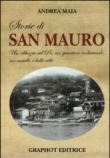 Storie di san Mauro. Un'abbazia sul Po, un quartiere industriale, un castello e belle ville - Andrea Maia 9788897122852
