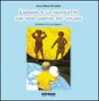 Luigino e la nuvoletta che non sapeva più volare - Annamaria Rinaldini 9788897163367