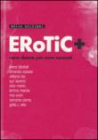 Erotic+. Nove donne per nove racconti - P. Baron 9788897203223