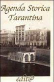 Agenda storica tarantina 2005. Luoghi vicende personaggi e piccola cronaca tarantina -  9788897216209