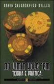 No limit hold'em. Teoria e pratica - Ed Miller, David Sklansky, G. Ravagni 9788897257004