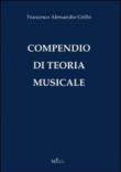 Compendio di teoria musicale - Francesco A. Grillo 9788897268567