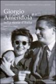 Giorgio Amendola nella storia d'Italia - L. Dadam 9788897291015