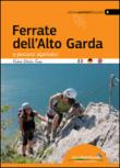 Ferrate dell'alto Garda e percorsi alpinistici - L. Hempton, B. Holzer, N. Riffel, Fabio Della Casa, F. Cappellari 9788897299455