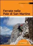 Ferrate nelle Pale di San Martino. Ediz. multilingue - Andrea Greci, L. Hempton, Peter Donsbach, F. Cappellari, Barbara Holzer 9788897299608