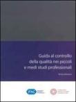 Guida al controllo della qualità nei piccoli e medi studi professionali -  9788897361046
