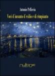 Voci d'incanto, d'esilio e di rimpianto - Antonio Pelliccia 9788897364856