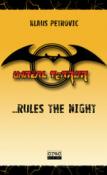 Unreal Terror. Rules the night - Petrovic Klaus 9788897389415