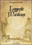Leggende marsicane - Buccella Giuseppe 9788897393009